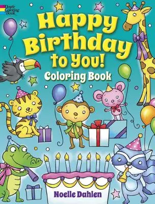 Happy Birthday für dich! Färbung Buch - Happy Birthday to You! Coloring Book