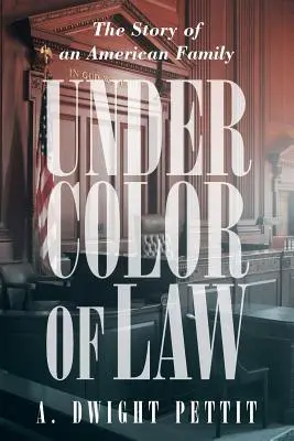 Unter der Farbe des Gesetzes - Under Color of Law