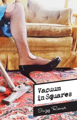 Vakuum in Quadraten - Vacuum in Squares