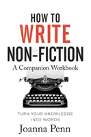 Begleitendes Arbeitsbuch zum Schreiben von Sachbüchern - How To Write Non-Fiction Companion Workbook