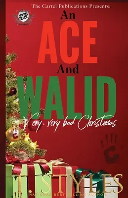 Ein sehr, sehr böses Weihnachtsfest für Ace und Walid (Das Kartell präsentiert) - An Ace and Walid Very, Very Bad Christmas (The Cartel Publications Presents)