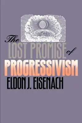 Das verlorene Versprechen des Progressivismus - The Lost Promise of Progressivism