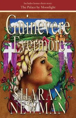 Guinevere auf ewig - Guinevere Evermore