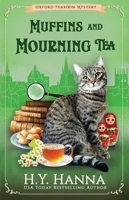 Muffins und Trauertee: Die Oxford Tearoom Krimis - Buch 5 - Muffins and Mourning Tea: The Oxford Tearoom Mysteries - Book 5