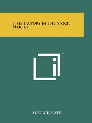 Zeitfaktoren auf dem Aktienmarkt - Time Factors In The Stock Market