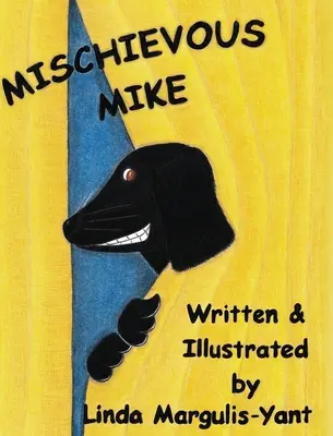 Der schelmische Mike - Mischievous Mike