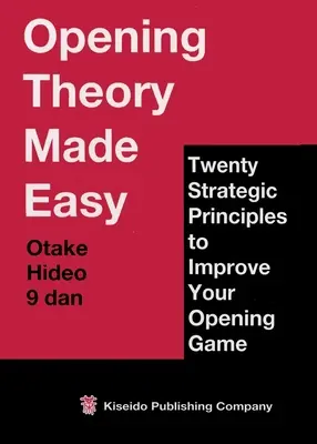 Eröffnungstheorie leicht gemacht - Opening Theory Made Easy