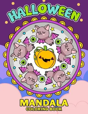 Halloween-Mandala-Malbuch: Ein Halloween-Malbuch für Erwachsene und Kinder mit Spaß und Stressabbau 2019 - Halloween Mandala Coloring Book: An Halloween Coloring Book for Adults and Kids Featuring Fun and Stress Relief 2019