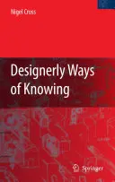 Designerhafte Wege des Wissens - Designerly Ways of Knowing