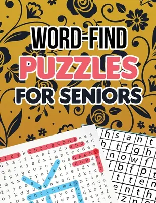 Wortfindungsrätsel für Senioren: Word Search Brain Workouts Book, Word Searches to Challenge Your Brain, Brian Game Book für Senioren in diesem Weihnachten - Word-Find Puzzles for Seniors: Word Search Brain Workouts Book, Word Searches to Challenge Your Brain, Brian Game Book for Seniors in This Christmas