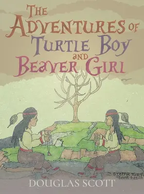 Die Abenteuer von Turtle Boy und Beaver Girl - The Adventures of Turtle Boy and Beaver Girl