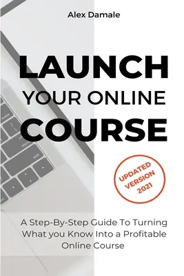 Starten Sie Ihren Online-Kurs - Launch Your Online Course