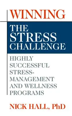 Die Stress-Herausforderung meistern - Winning the Stress Challenge