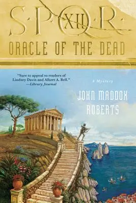 Spqr XII: Das Orakel der Toten: Ein Geheimnis - Spqr XII: Oracle of the Dead: A Mystery