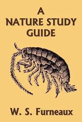 A Nature Study Guide (Klassiker von gestern) - A Nature Study Guide (Yesterday's Classics)