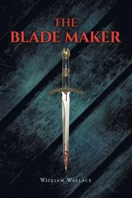 Der Klingenmacher - The Blade Maker