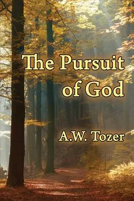 Das Streben nach Gott - The Pursuit of God