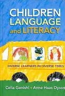 Kinder, Sprache und Alphabetisierung: Vielfältige Lernende in vielfältigen Zeiten - Children, Language, and Literacy: Diverse Learners in Diverse Times