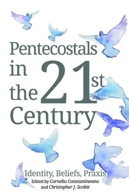 Pfingstler im 21. Jahrhundert - Pentecostals in the 21st Century