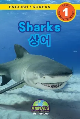 Haie / 상어: Bilingual (Englisch / Koreanisch) (영어 / 한국어) Animals That Make a Difference! (Engaging R - Sharks / 상어: Bilingual (English / Korean) (영어 / 한국어) Animals That Make a Difference! (Engaging R