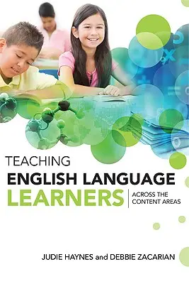 Unterrichten von Schülern mit Englischkenntnissen in allen Unterrichtsfächern - Teaching English Language Learners Across the Content Areas