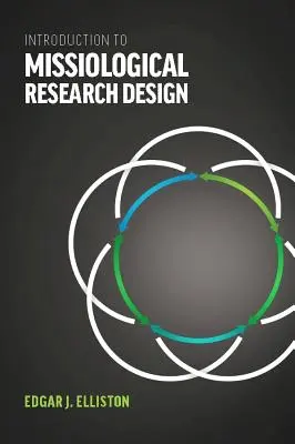 Einführung in das missiologische Forschungsdesign* - Introduction to Missiological Research Design*