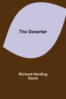 Der Deserteur - The Deserter