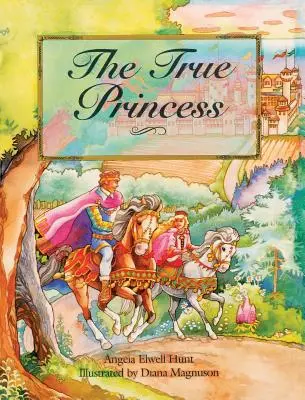 Die wahre Prinzessin - The True Princess