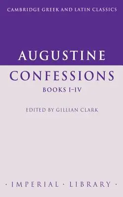 Augustinus Bekenntnisse - Augustine Confessions