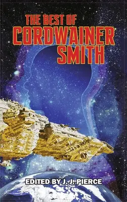 Das Beste von Cordwainer Smith - Best of Cordwainer Smith