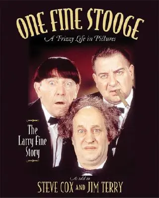 Ein feiner Kerl: Larry Fines krauses Leben in Bildern - One Fine Stooge: Larry Fine's Frizzy Life in Pictures