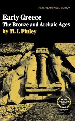 Das frühe Griechenland: Die Bronzezeit und das archaische Zeitalter - Early Greece: The Bronze and Archaic Ages