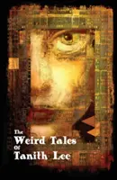 Die seltsamen Geschichten von Tanith Lee - The Weird Tales of Tanith Lee