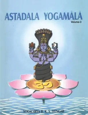 Astadala Yogamala Gesammelte Werke Band 3 - Astadala Yogamala Collected Works Volume 3