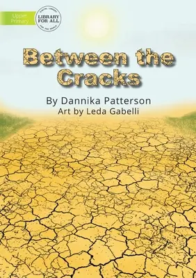 Zwischen den Rissen - Between the Cracks