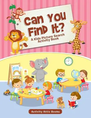 Kannst du es finden? Ein Bilder-Such-Aktivitätsbuch für Kinder - Can You Find It? A Kids Picture Search Activity Book