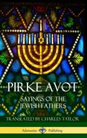 Pirke Avot: Sprüche der jüdischen Väter (Hardcover) - Pirke Avot: Sayings of the Jewish Fathers (Hardcover)