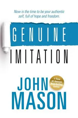 Echte Nachahmung: Jetzt ist es an der Zeit, Ihr authentisches Selbst zu sein, voller Hoffnung und Freiheit. - Genuine Imitation: Now is the time to be your authentic self, full of hope and freedom.