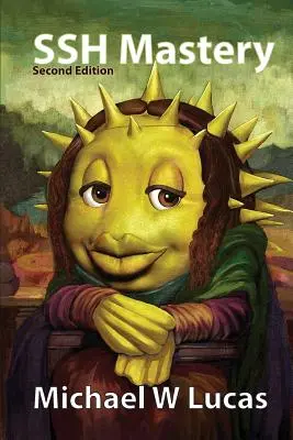 SSH-Meisterschaft: OpenSSH, PuTTY, Tunnels und Schlüssel - SSH Mastery: OpenSSH, PuTTY, Tunnels, and Keys