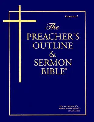 Prediger-Gliederung & Predigtbibel-KJV-Genesis 2: Kapitel 12-50 - Preacher's Outline & Sermon Bible-KJV-Genesis 2: Chapters 12-50