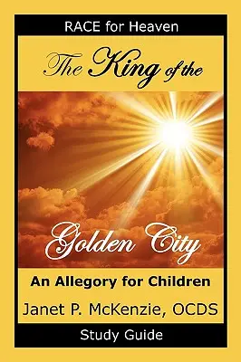 Der König der goldenen Stadt - Studienführer - The King of the Golden City Study Guide