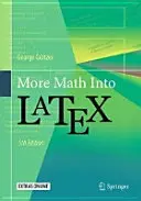 Mehr Mathematik in Latex - More Math Into Latex