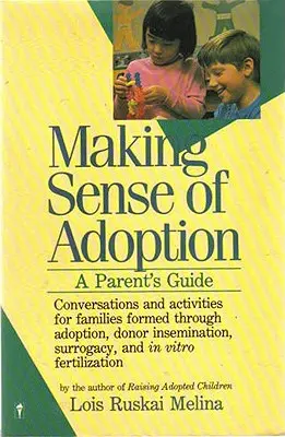 Adoption verständlich machen: Ein Leitfaden für Eltern - Making Sense of Adoption: A Parent's Guide