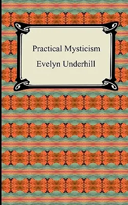 Praktische Mystik - Practical Mysticism