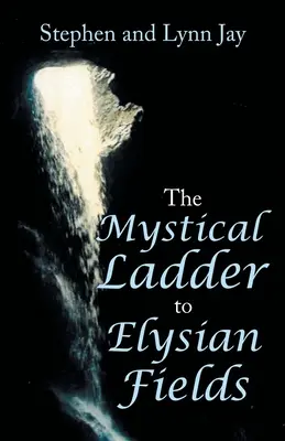 Die mystische Leiter zu den elysischen Feldern - The Mystical Ladder to Elysian Fields