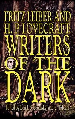 Fritz Leiber und H.P. Lovecraft: Schriftsteller der Finsternis - Fritz Leiber and H.P. Lovecraft: Writers of the Dark