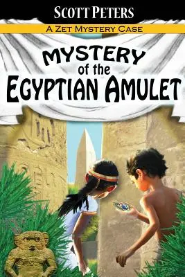 Das Geheimnis des ägyptischen Amuletts: Abenteuerbücher für Kinder von 9-12 Jahren - Mystery of the Egyptian Amulet: Adventure Books For Kids Age 9-12