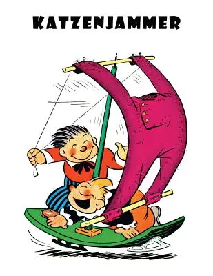 Katzenjammer: Eine Auswahl von Comics - Katzenjammer: A Selection of Comics