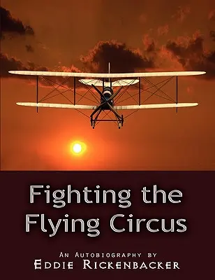 Der Kampf gegen den fliegenden Zirkus - Fighting the Flying Circus