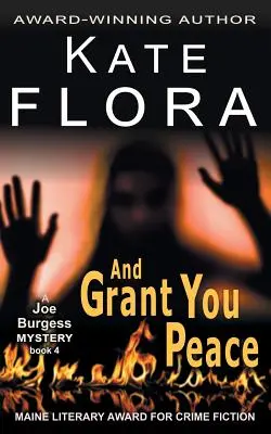 Und schenke dir Frieden (Ein Joe Burgess-Krimi, Buch 4) - And Grant You Peace (A Joe Burgess Mystery, Book 4)